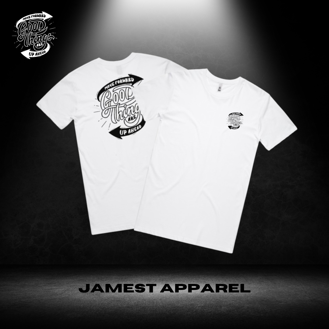 Mens T-shirt Jamest Apparel. Good times up ahead white shirts