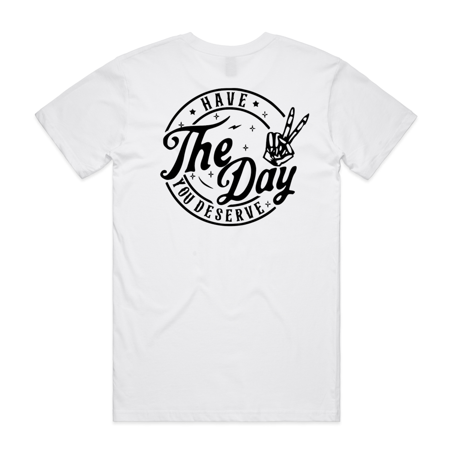 JamesT Apparel Men's Day you Deserve Cotton T-Shirt. AS Colour . Front White